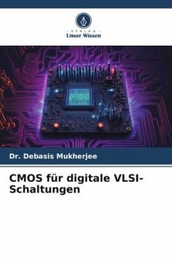 CMOS für digitale VLSI-Schaltungen - Mukherjee, Dr. Debasis
