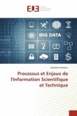 Processus et Enjeux de l'Information Scientifique et Technique