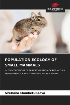 POPULATION ECOLOGY OF SMALL MAMMALS - Mambetullaeva, Svetlana