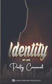 Identity Of Life