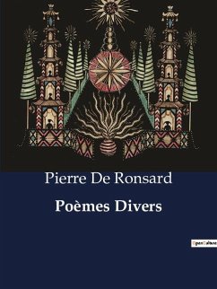 Poèmes Divers - De Ronsard, Pierre