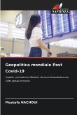 Geopolitica mondiale Post Covid-19