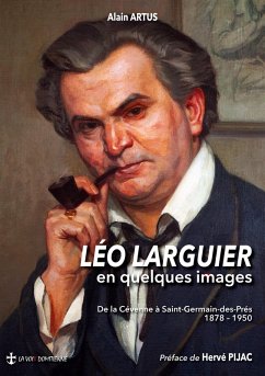 Léo Larguier en quelques images (eBook, ePUB) Léo Larguier en quelques images (eBook, ePUB)