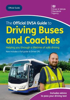 Cover The Official DVSA Guide to Driving Buses and Coaches (eBook, ePUB)