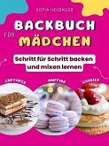 Backbuch für Mädchen (eBook, ePUB)