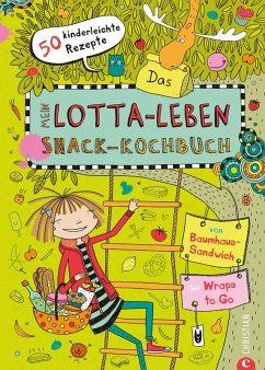 Mein Lotta-Leben: Das Snack-Kochbuch (eBook, ePUB) - Kreihe, Susann
