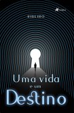 Uma Vida e Um Destino (eBook, ePUB)