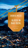 Glück in Bad Ischl (eBook) (eBook, ePUB)