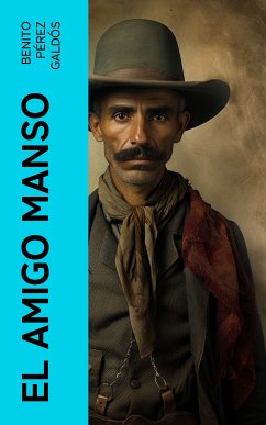 El amigo Manso (eBook, ePUB) - Pérez Galdós, Benito