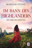 Die Liebe des Schotten - Vierter Band der Im Bann des Highlanders-Reihe (eBook, ePUB)