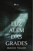 Luz Além das Grades (eBook, ePUB)