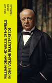 William Dean Howells: 27 Novels in One Volume (Illustrated) (eBook, ePUB)