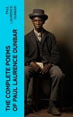 The Complete Poems of Paul Laurence Dunbar (eBook, ePUB)
