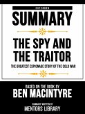 Extended Summary - The Spy And The Traitor - The Greatest Espionage Story Of The Cold War - Based On The Book By Ben Macintyre (eBook, ePUB)