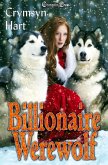 Billionaire Werewolf (eBook, ePUB)