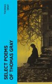 Select Poems of Thomas Gray (eBook, ePUB)