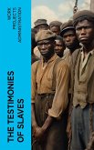 The Testimonies of Slaves (eBook, ePUB)