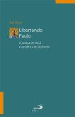 Libertando Paulo (eBook, ePUB) Libertando Paulo (eBook, ePUB)