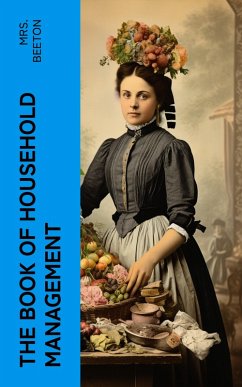 The Book of Household Management (eBook, ePUB) - Beeton