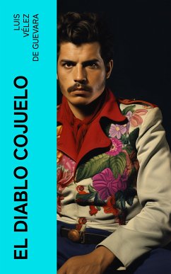 El Diablo Cojuelo (eBook, ePUB) - Vélez de Guevara, Luis