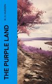 The Purple Land (eBook, ePUB)