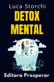 Detox Mental (Coleção Vida Equilibrada, #20) (eBook, ePUB)