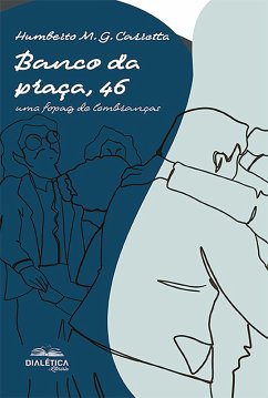 Banco da praça, 46 (eBook, ePUB) - Carretta, Humberto M. G.