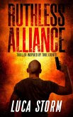 Ruthless Alliance (Ruthless Justice) (eBook, ePUB) Ruthless Alliance (Ruthless Justice) (eBook, ePUB)