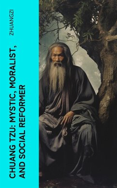 Cover Chuang Tzu: Mystic, Moralist, and Social Reformer (eBook, ePUB)