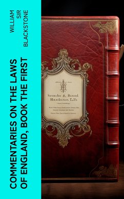 Commentaries on the Laws of England, Book the First (eBook, ePUB) - Blackstone, William, Sir