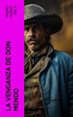 La venganza de Don Mendo (eBook, ePUB)