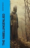 The Nibelungenlied (eBook, ePUB)