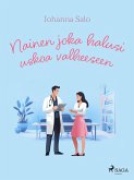 Nainen joka halusi uskoa valheeseen (eBook, ePUB)