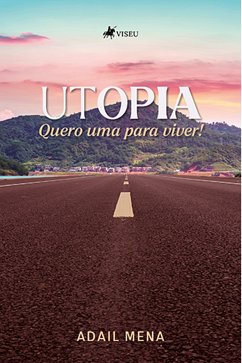 Utopia (eBook, ePUB) - Mena, Adail