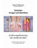 Zwischen Hunger und Überfluss (eBook, ePUB)