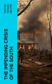 The Impending Crisis of the South (eBook, ePUB)