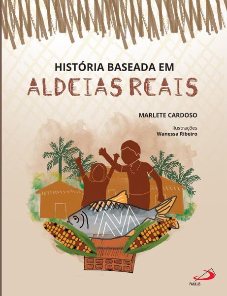 História Baseada em Aldeias Reais (eBook, ePUB) História Baseada em Aldeias Reais (eBook, ePUB)