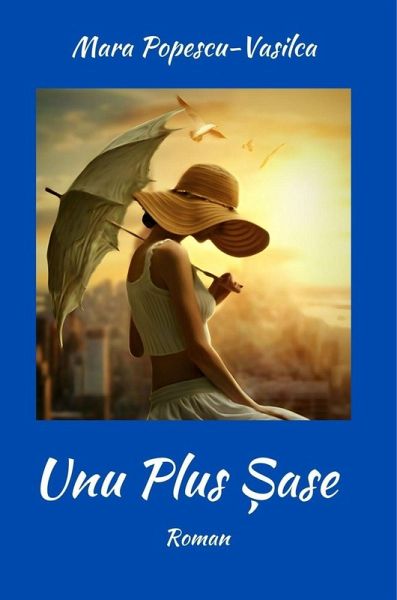 Unu Plus Sase (The Blue Collection, #4) (eBook, ePUB) Unu Plus Sase (The Blue Collection, #4) (eBook, ePUB)