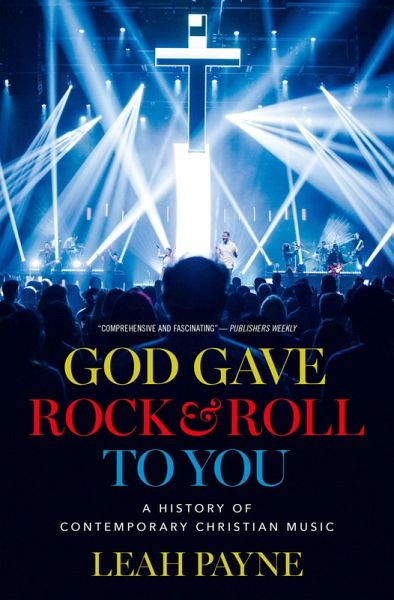God Gave Rock and Roll to You (eBook, ePUB) God Gave Rock and Roll to You (eBook, ePUB)