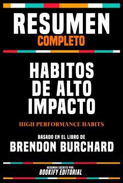 Cover Resumen Completo - Habitos De Alto Impacto (High Performance Habits) - Basado En El Libro De Brendon Burchard (eBook, ePUB)