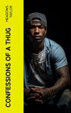 Confessions of a Thug (eBook, ePUB)