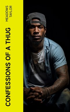 Confessions of a Thug (eBook, ePUB) - Taylor, Meadows