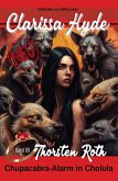 Clarissa Hyde: Band 89 - Chupacabra-Alarm in Cholula (eBook, ePUB)