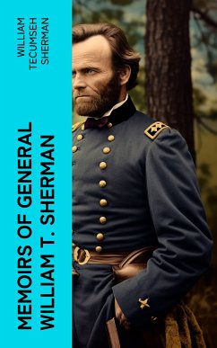 Memoirs of General William T. Sherman (eBook, ePUB) - Sherman, William Tecumseh