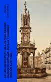 Estudio descriptivo de los monumentos árabes de Granada, Sevilla y Córdoba (edición ilustrada) (eBook, ePUB)
