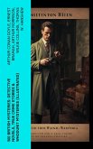 560 British Mysteries: Detective Novels, True Crime Stories & Whodunit Mysteries (Illustrated) (eBook, ePUB)