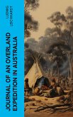 Journal of an Overland Expedition in Australia (eBook, ePUB)