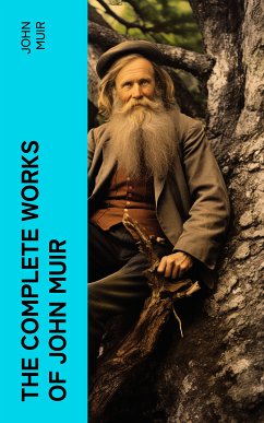 The Complete Works of John Muir (eBook, ePUB) - Muir, John