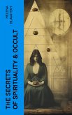 The Secrets of Spirituality & Occult (eBook, ePUB)