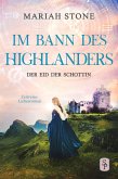 Der Eid der Schottin - Sechster Band der Im Bann des Highlanders-Reihe (eBook, ePUB)